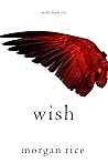 Wish (Wing, #1)