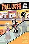 Mall Goth by Kate Leth