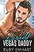 Accidental Vegas Daddy (The Boston Billionaires #2)