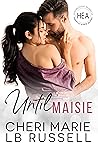 Until Maisie by Cheri Marie