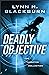 Deadly Objective (Targeted Collection)