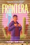 Frontera by Julio  Anta