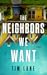 The Neighbors We Want