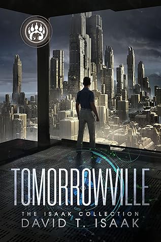 Tomorrowville by David Isaak