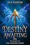 Destiny Awaiting by Jan  Foster