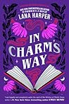 In Charm's Way by Lana Harper