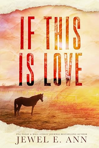 If This Is Love by Jewel E. Ann