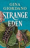 Strange Eden by Gina Giordano