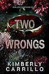 Book cover for Two Wrongs (Broken Vows 1)