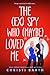 The [ex] Spy Who [maybe] Loved Me (Swan Cove, #2)