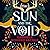 The Sun and the Void (The Warring Gods, #1)