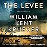 The Levee by William Kent Krueger