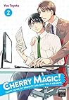 Cherry Magic! Thirty Years of Virginity Can Make You a Wizard... by Yuu Toyota