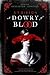 A Dowry of Blood by S.T. Gibson