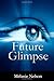 Future Glimpse by Melanie Nelson