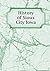 History of Sioux City Iowa by Northern Investment Company...