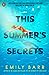 This Summer's Secrets