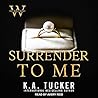 Surrender to Me by Nina  West