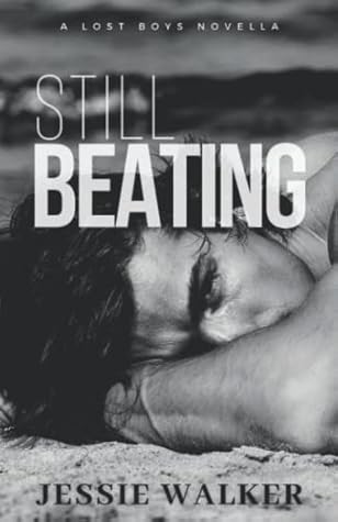 Still Beating by Jessie  Walker