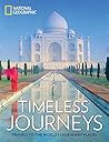 Timeless Journeys by National Geographic Society