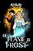 Of Flame & Frost by A.J. Skelly