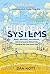 Hidden Systems: Water, Electricity, the Internet, and the Secrets Behind the Systems We Use Every Day (A Graphic Novel)