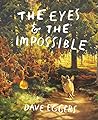 Book cover for The Eyes and the Impossible