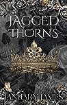 Jagged Thorns by January James