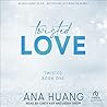 Twisted Love by Ana Huang