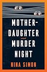 Mother-Daughter Murder Night by Nina Simon