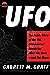 UFO: The Inside Story of the U.S. Government's Search for Alien Life Here―and Out There