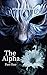 The Alpha: Part One (The Al...