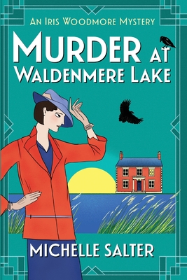 Murder at Waldenmere Lake by Michelle Salter