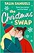 The Christmas Swap by Talia Samuels