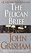 The Pelican Brief by John Grisham