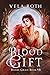 Blood Gift (Blood Grace, #7)