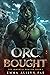 Orc Bought (The Immortal Sorting #1)