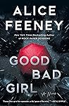 Good Bad Girl by Alice Feeney