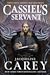 Cassiel's Servant by Jacqueline Carey