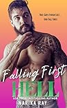 Falling First Hell by Marika Ray