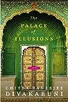 The Palace of Illusions by Chitra Banerjee Divakaruni