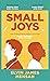 Small Joys by Elvin James Mensah