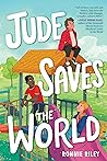 Jude Saves the World by Ronnie  Riley