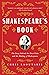 Shakespeare's Book: The Story Behind the First Folio and the Making of Shakespeare