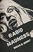 Rabid Madness