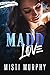 Madd Love by Misti Murphy