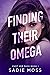 Finding Their Omega (Knot Her Pack #1)