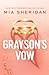 Grayson's Vow by Mia Sheridan