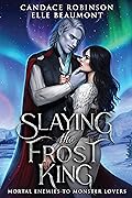 Slaying the Frost King