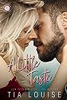 A Little Taste by Tia Louise